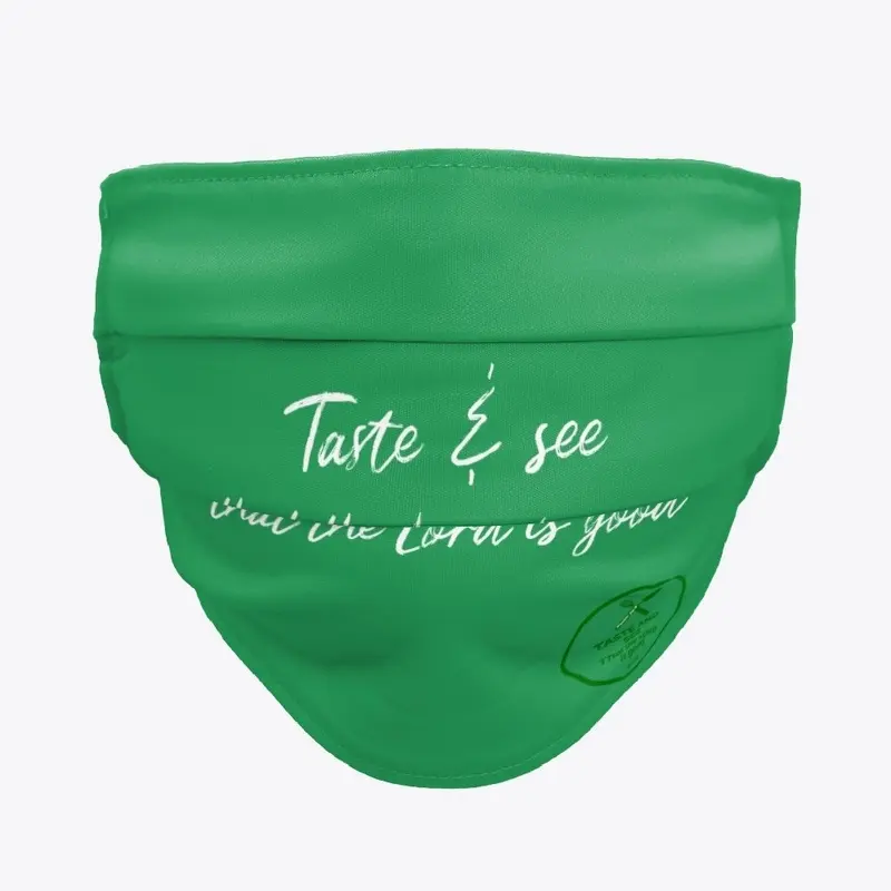 Taste & See Mask 